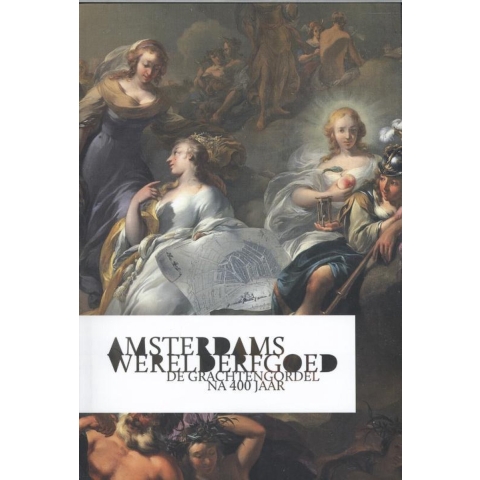 Amsterdams werelderfgoed (Hardback)
