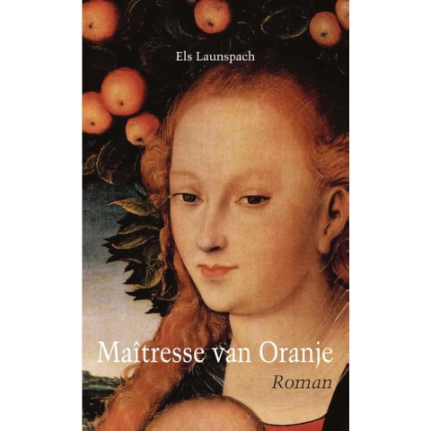 Maîtresse van Oranje (Paperback)