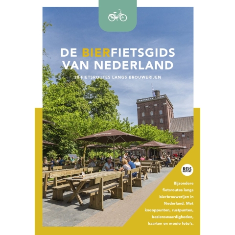 De bierfietsgids van Nederland - 30 fietsroutes langs brouwerijen (Paperback)