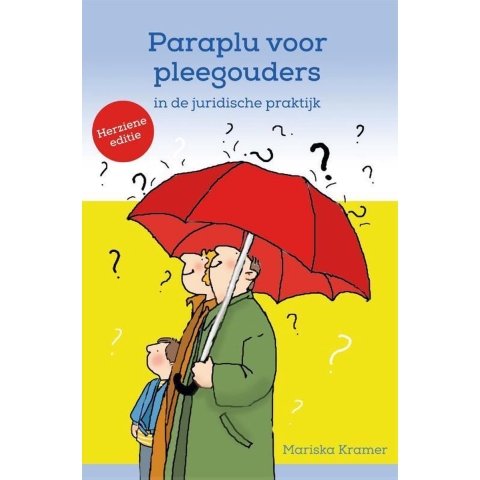 Paraplu voor pleegouders in de juridische praktijk (Paperback)