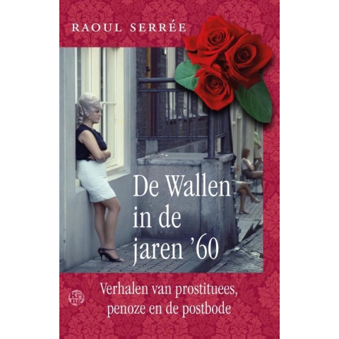 De Wallen in de jaren '60 (Paperback)