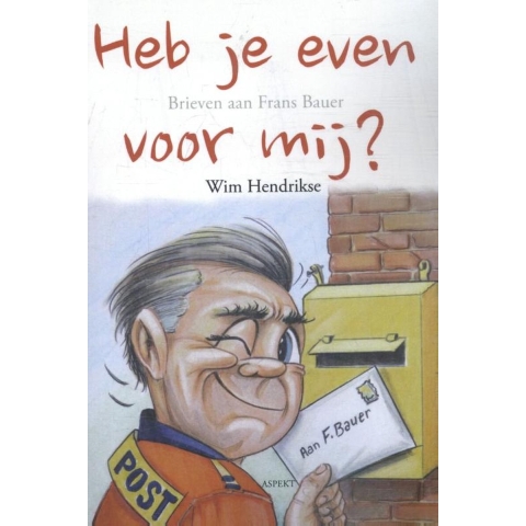 Heb je even voor mij (Paperback)