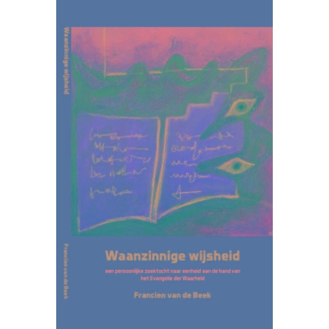 Waanzinnige wijsheid (Paperback)