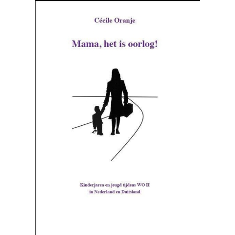 Mama, het is oorlog! (Paperback)