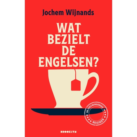 Wat bezielt de Engelsen? (Paperback)