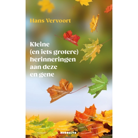 Kleine (en iets grotere) herinneringen aan deze en gene (Paperback)
