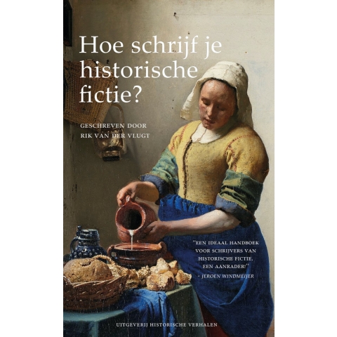 Hoe schrijf je historische fictie? (Paperback)