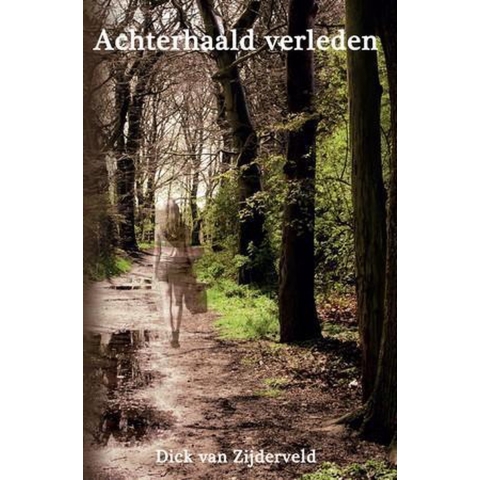 Achterhaald verleden (Paperback)