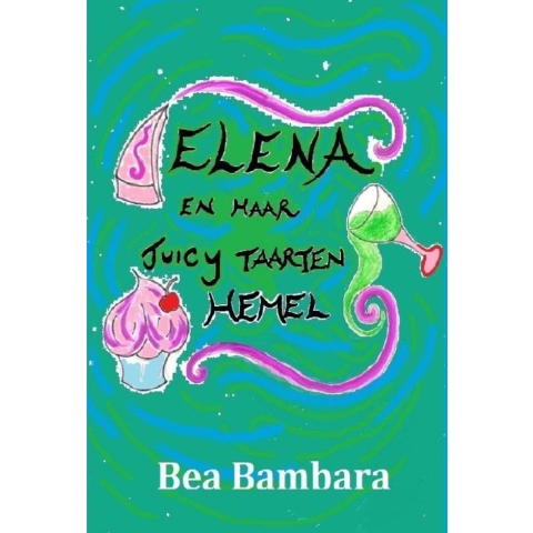 Elena en haar juicy taarten hemel (Paperback)