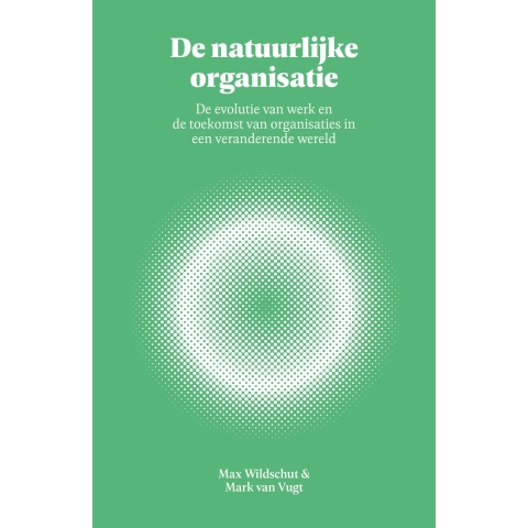 De natuurlijke organisatie (Paperback)