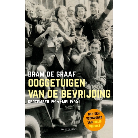 Ooggetuigen van de bevrijding (Paperback)