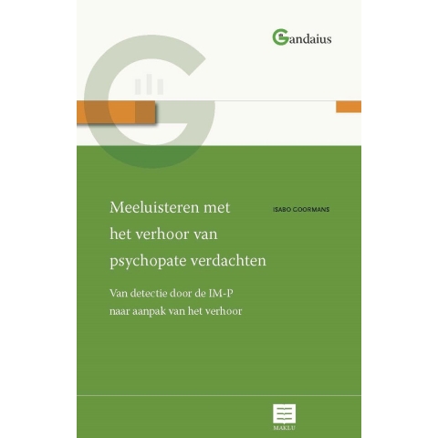 Meeluisteren met het verhoor van psychopate verdachten (Paperback)