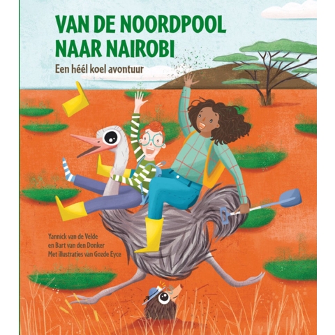 Van de Noordpool naar Nairobi (Hardback)