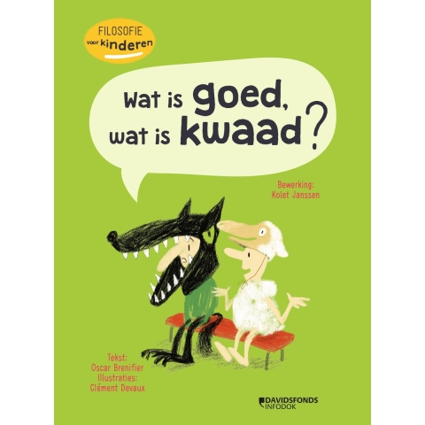 Wat is goed, wat is kwaad ? (Paperback)