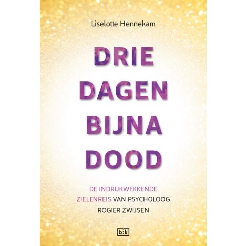 Drie dagen bijna dood (Paperback)