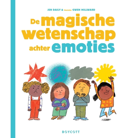 De magische wetenschap achter emoties (Hardback)