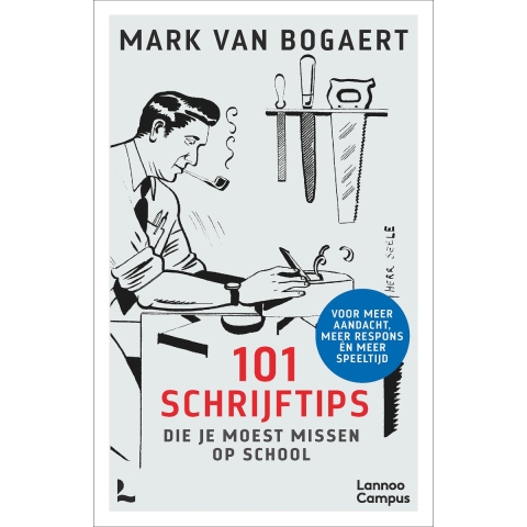 101 schrijftips die je moest missen op school (Paperback)