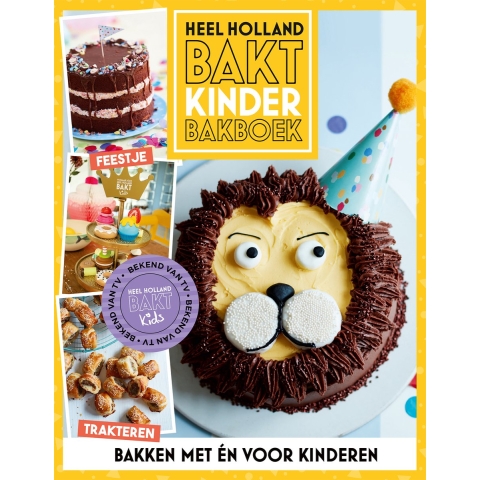 Heel Holland Bakt Kinderbakboek (Hardback)