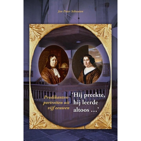 Hij preekte, hij leerde altoos... (Paperback)