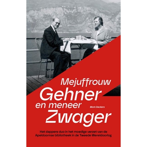 Mejuffrouw Gehner en meneer Zwager (Paperback)
