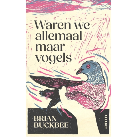 Waren we allemaal maar vogels (Paperback)