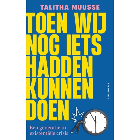 Toen wij nog iets hadden kunnen doen (Paperback)