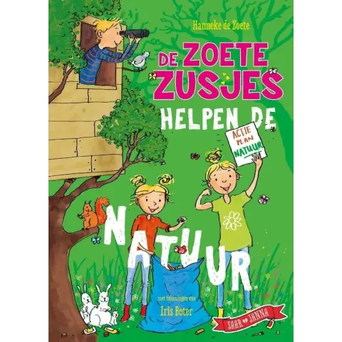 De Zoete Zusjes  -   De Zoete Zusjes helpen de natuur