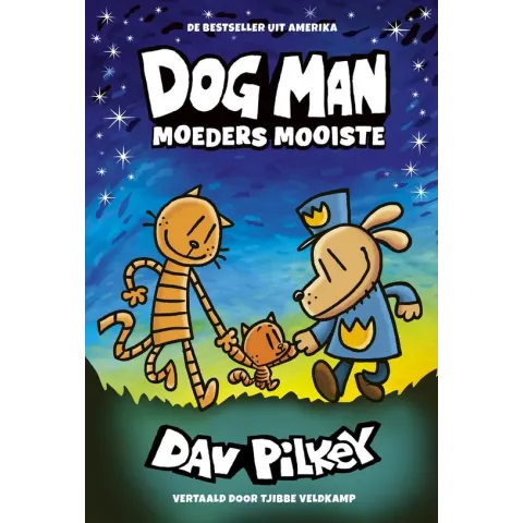 Dog Man  -   Moeders mooiste
