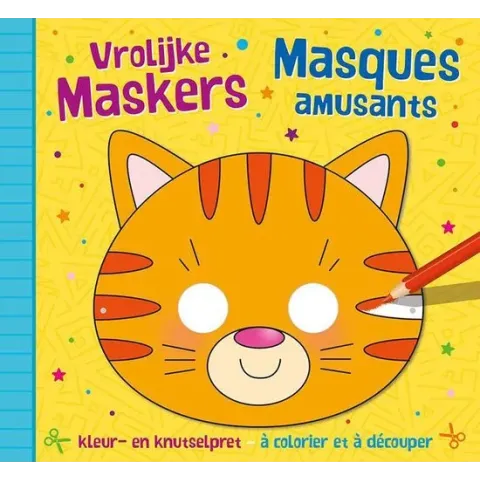 Vrolijke maskers - kleur- en knutselpret (4+) / Masques amusants – à découper et à colorier (4+)