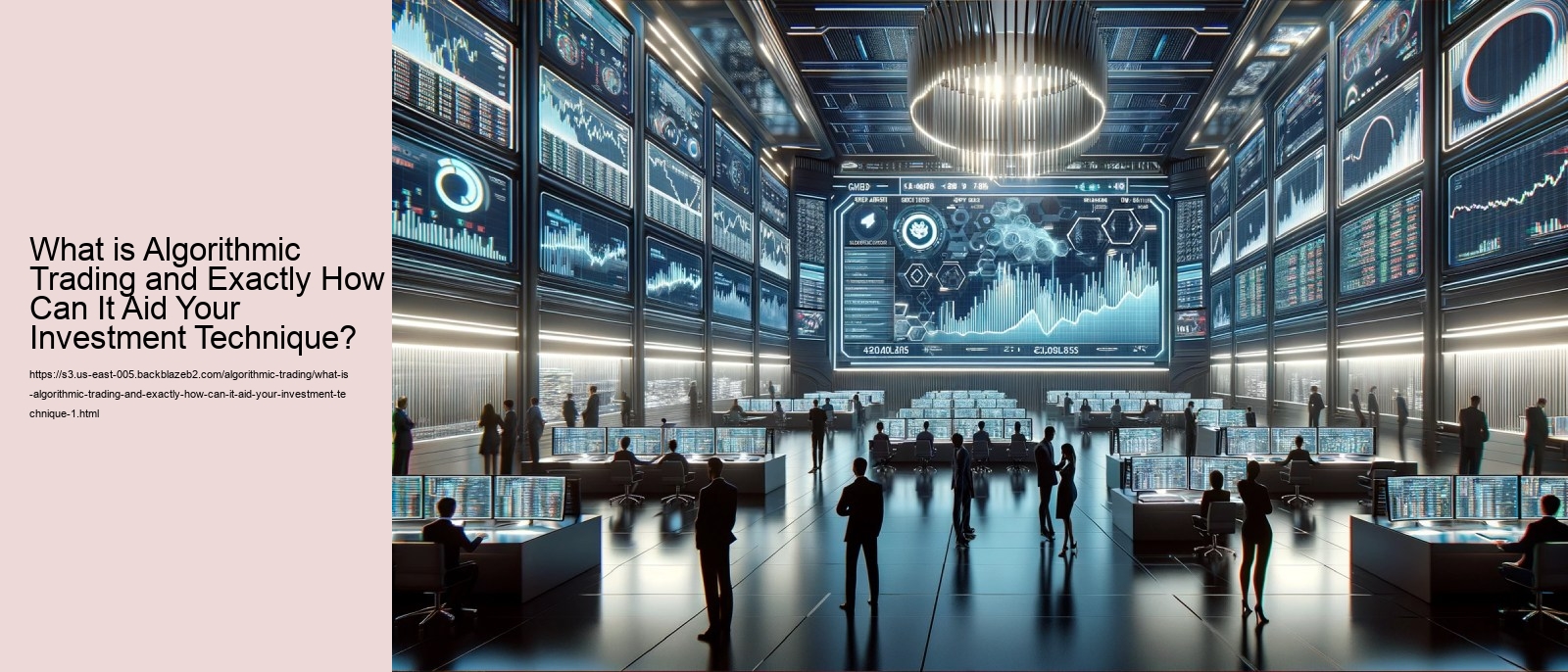 What is Algorithmic Trading and Exactly How Can It Aid Your Investment Technique?