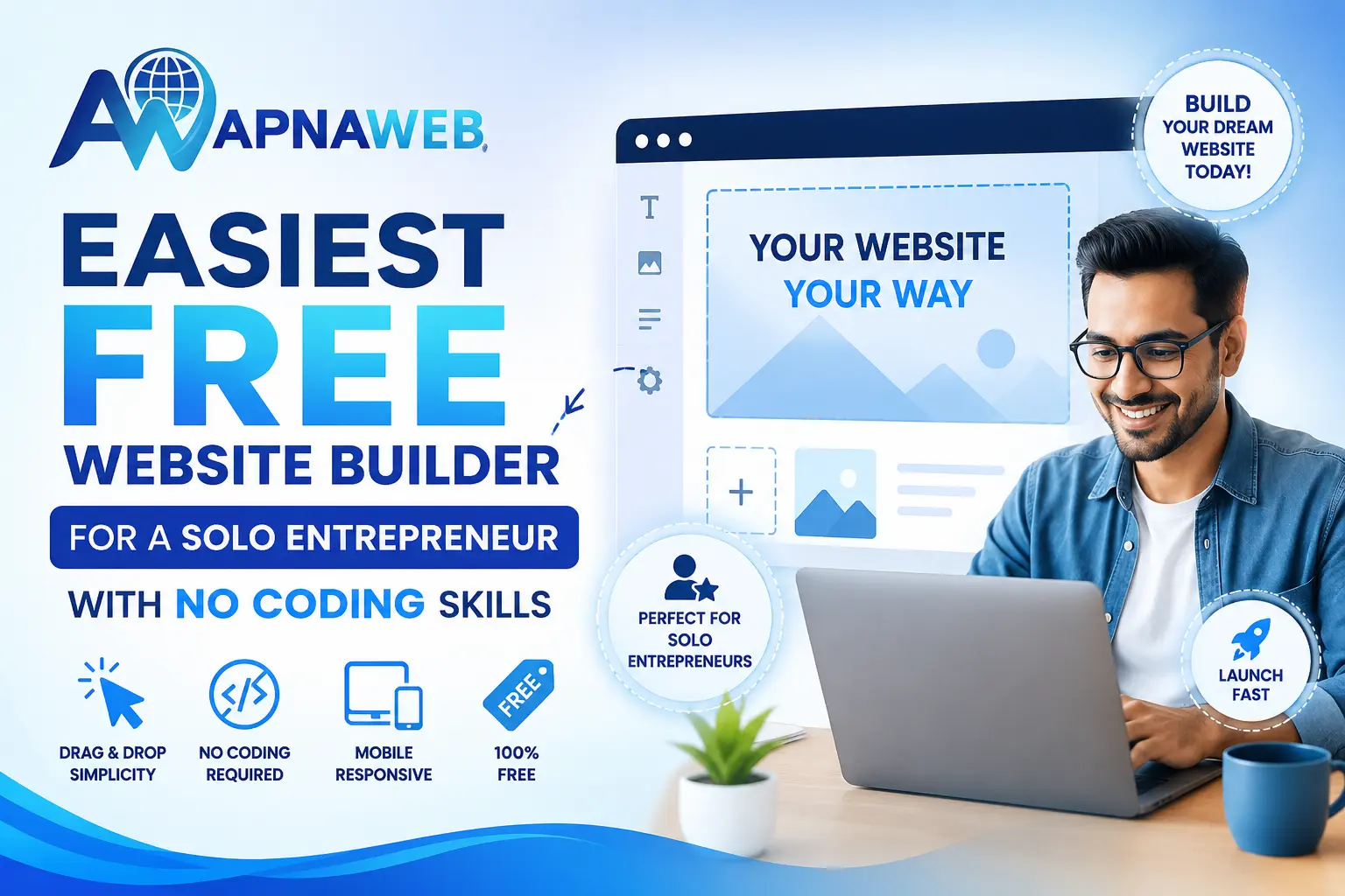 Easiest Free Website Builder for a Solo Entrepreneur With No Coding Skills
