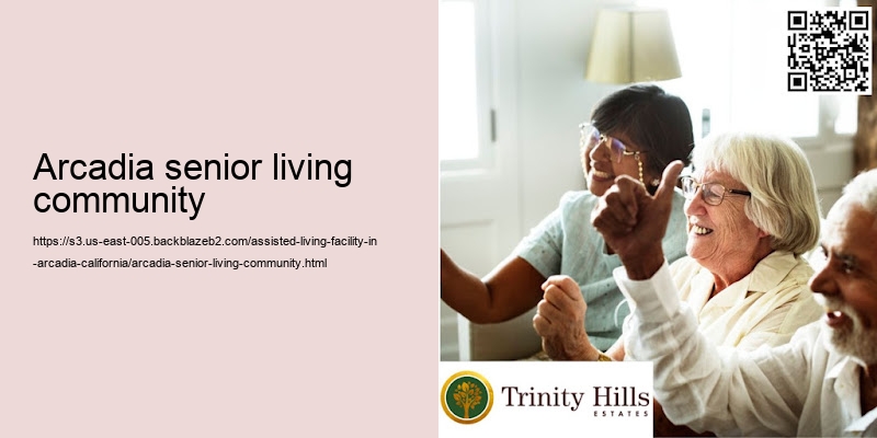 Arcadia senior living community