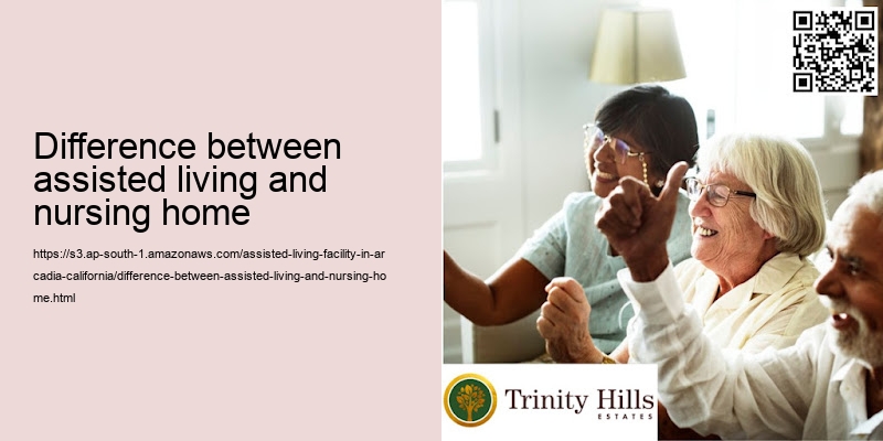 Difference between assisted living and nursing home