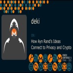 deki - How Ayn Rand’s Ideas Connect to Privacy and Crypto (MoneroKon 2025)