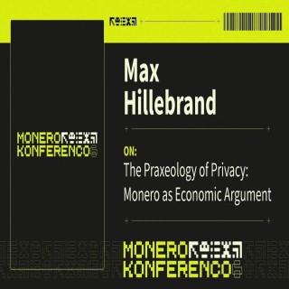 The Praxeology of Privacy: Monero as Economic Argument