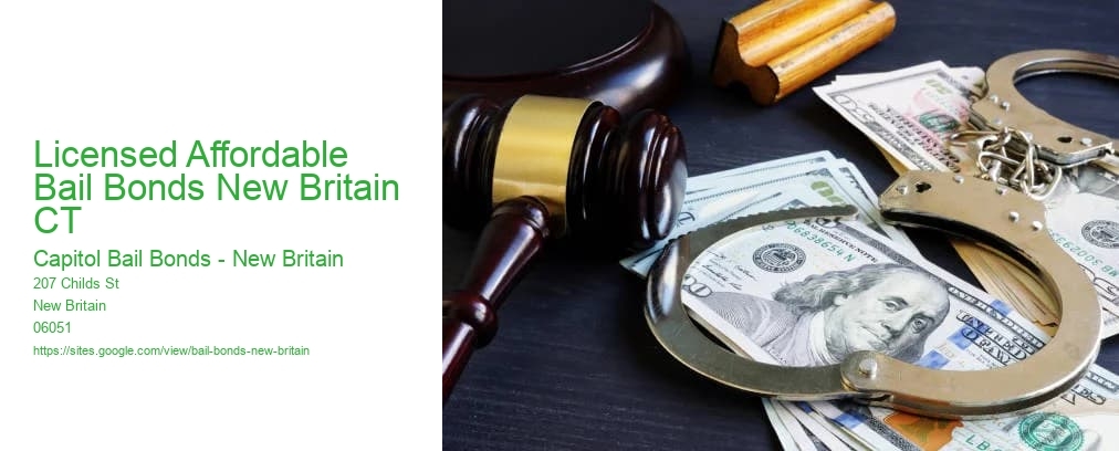 Licensed Affordable Bail Bonds New Britain CT