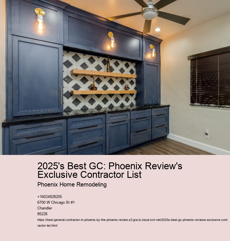 2025's Best GC: Phoenix Review's Exclusive Contractor List