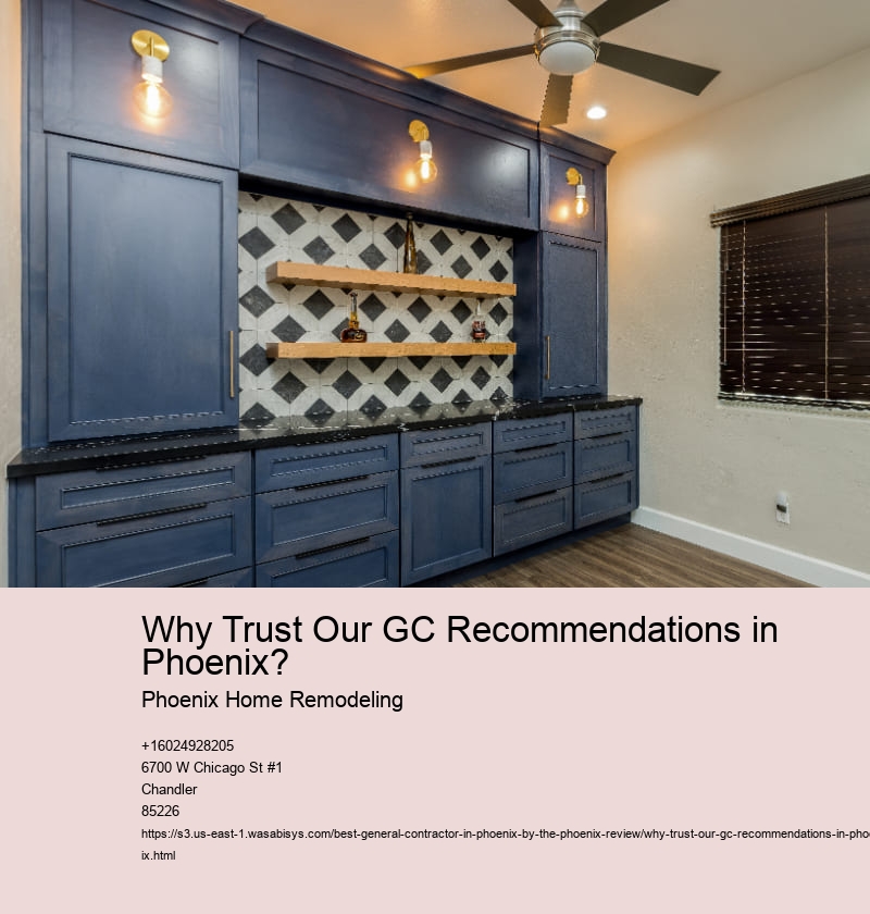 Why Trust Our GC Recommendations in Phoenix?