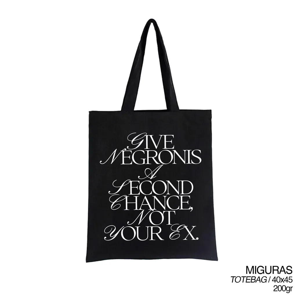 TOTE BAG Classic - Give Negronis a Second Chance, Not Your Ex / feat MONRIX