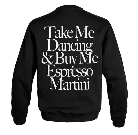 Take Me Dancing & Buy Me Espresso Martini - Polerón//Black
