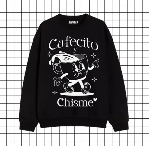 CAFECITO Y CHISME / Polerón
