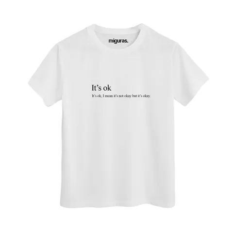 / It's ok.