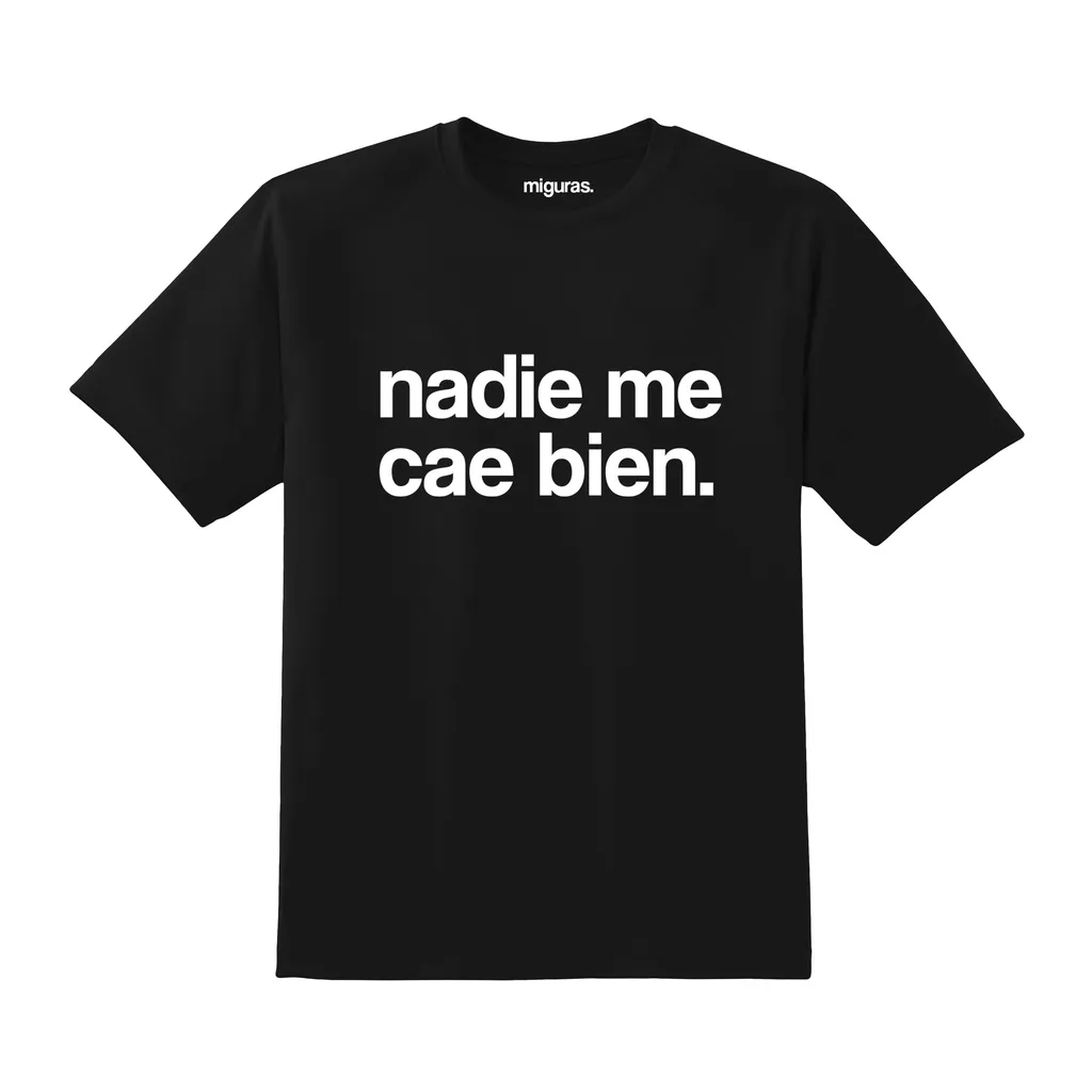 / nadie me cae bien - Black