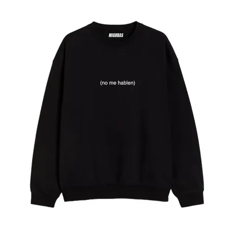 (no me hablen) - Polerón