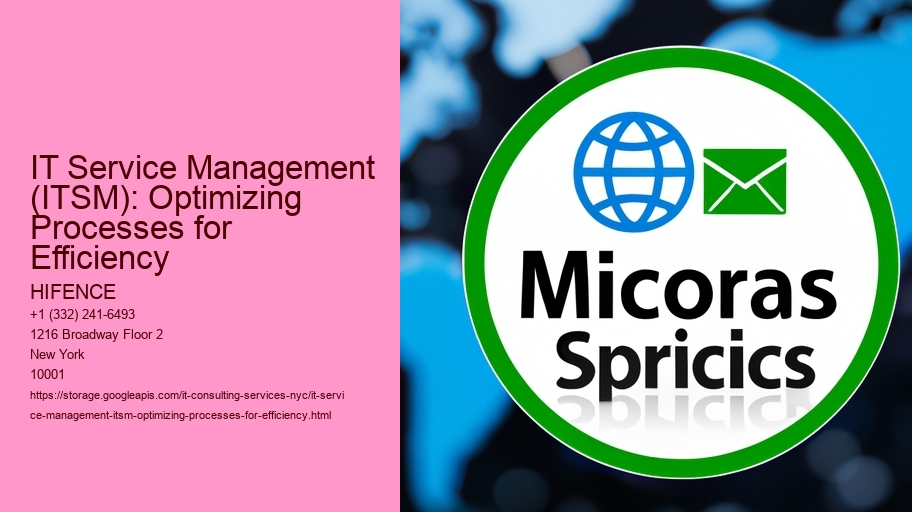 IT Service Management (ITSM): Optimizing Processes for Efficiency