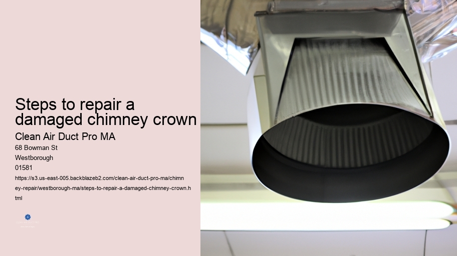 Steps to repair a damaged chimney crown