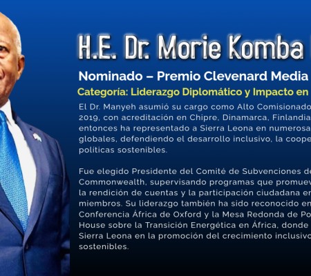 H.E. Dr. Morie Komba Manyeh nominado al Clevenard Media Award 2025