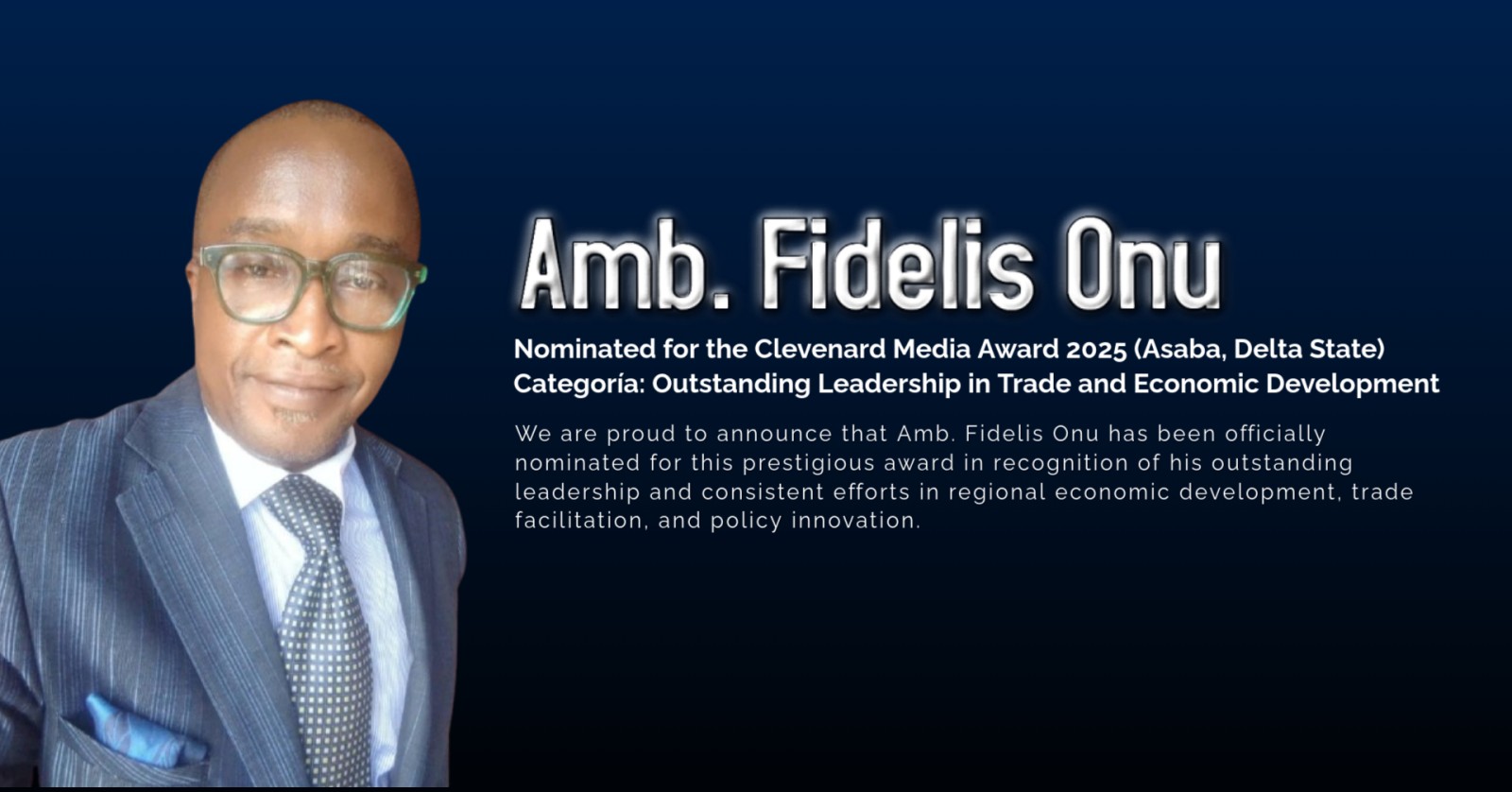 Amb. Fidelis Onu Nominated for the Clevenard Media Award 2025