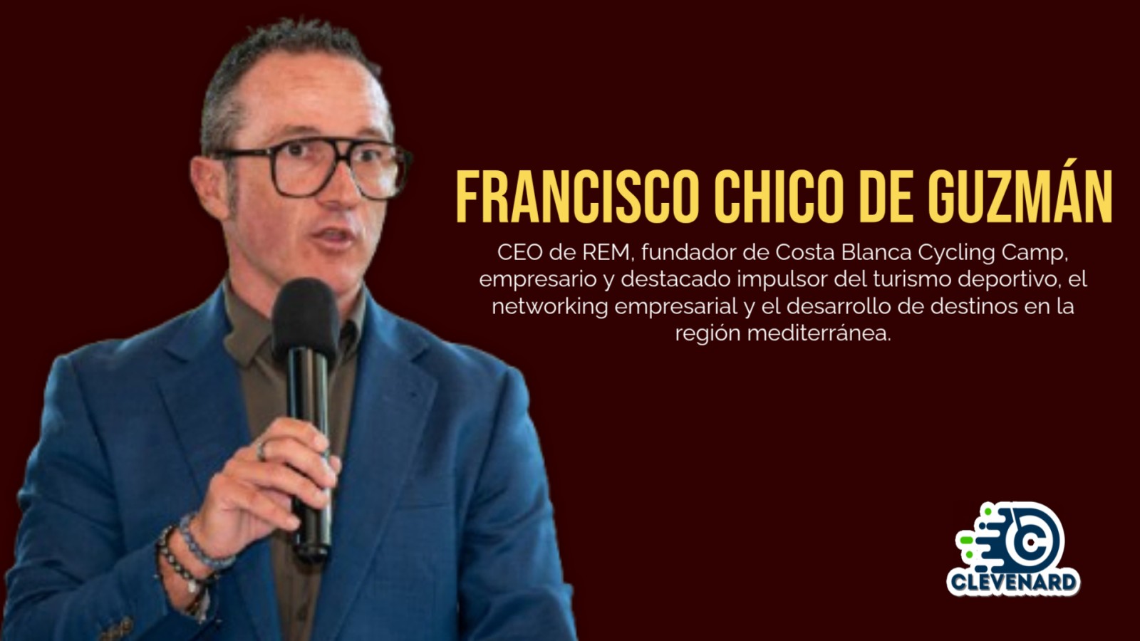 Clevenard rendirá homenaje a Francisco Chico de Guzmán en el Clevenard Open Project 2026 – 5ª Edición y los Clevenard Global Awards – 3ª Edición en Alicante, España