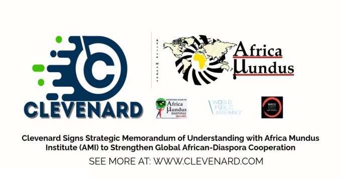 Clevenard Signs Strategic Memorandum of Understanding with Africa Mundus Institute (AMI) to Strengthen Global African-Diaspora Cooperation